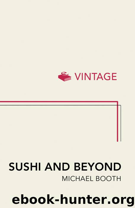 Sushi and Beyond by Michael Booth