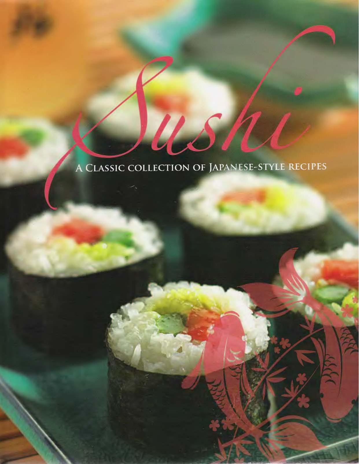 Sushi: A Classic Collection of Japanese-Style Recipes by PARRAGON