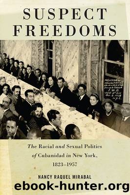 Suspect Freedoms by Nancy Raquel Mirabal