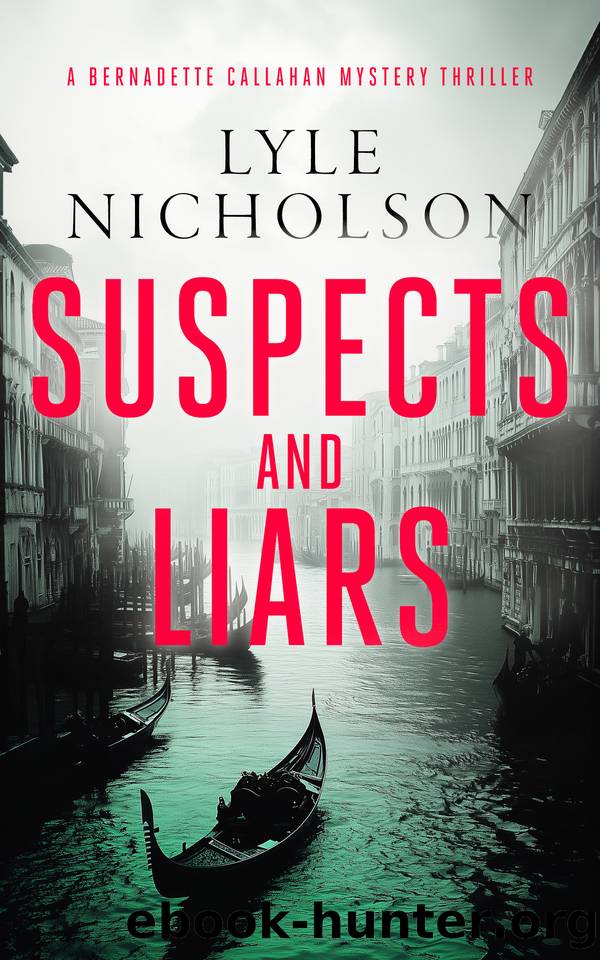 Suspects and Liars: A Female Detective Mystery by Lyle Nicholson
