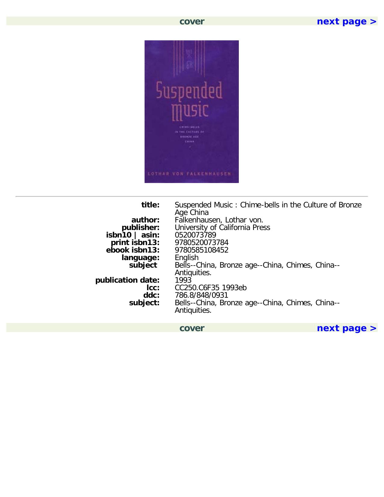 Suspended Music: Chime-Bells in the Culture of Bronze Age China by Lothar von Falkenhausen