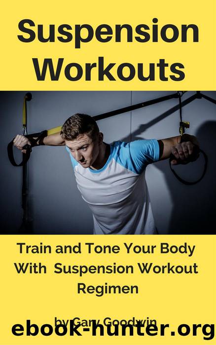 Suspension Workouts by Gary Goodwin