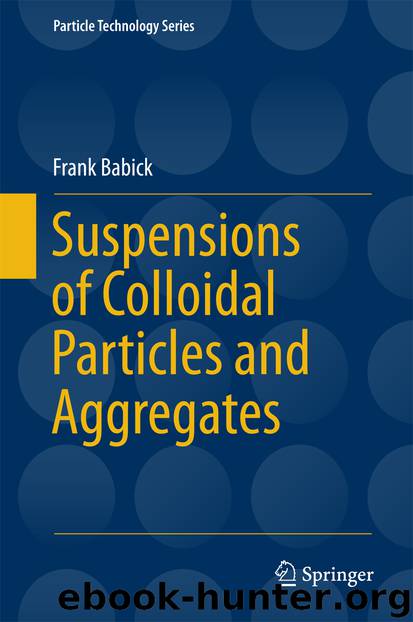 Suspensions of Colloidal Particles and Aggregates by Frank Babick