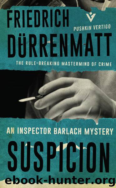 Suspicion by Friedrich Dürrenmatt