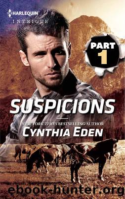 Suspicions Part 1 of 3 by Cynthia Eden