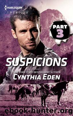 Suspicions Part 3 of 3 by Cynthia Eden