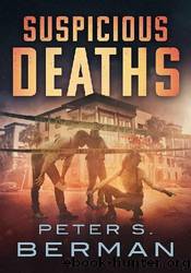 Suspicious Deaths by Peter S. Berman