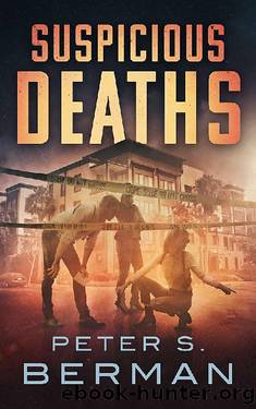 Suspicious Deaths: Vol. 1 The Jennifer Donahue series by Peter Berman