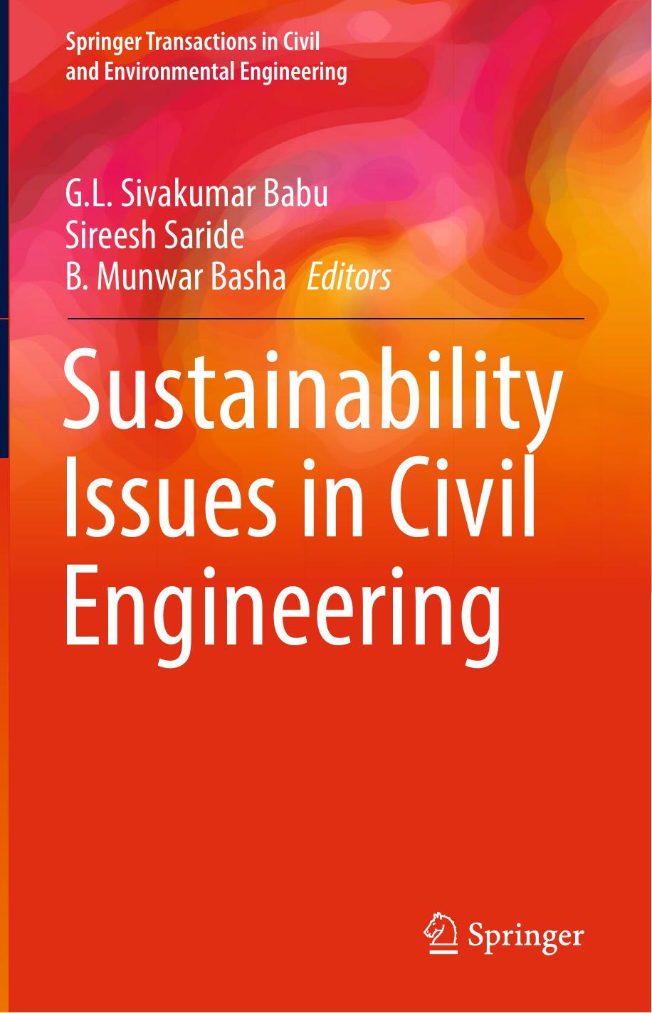 Sustainability Issues in Civil Engineering by G.L. Sivakumar Babu Sireesh Saride B. Munwar Basha (eds.)