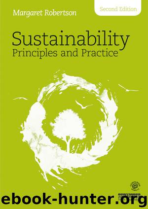 Sustainability Principles and Practice by Robertson Margaret;