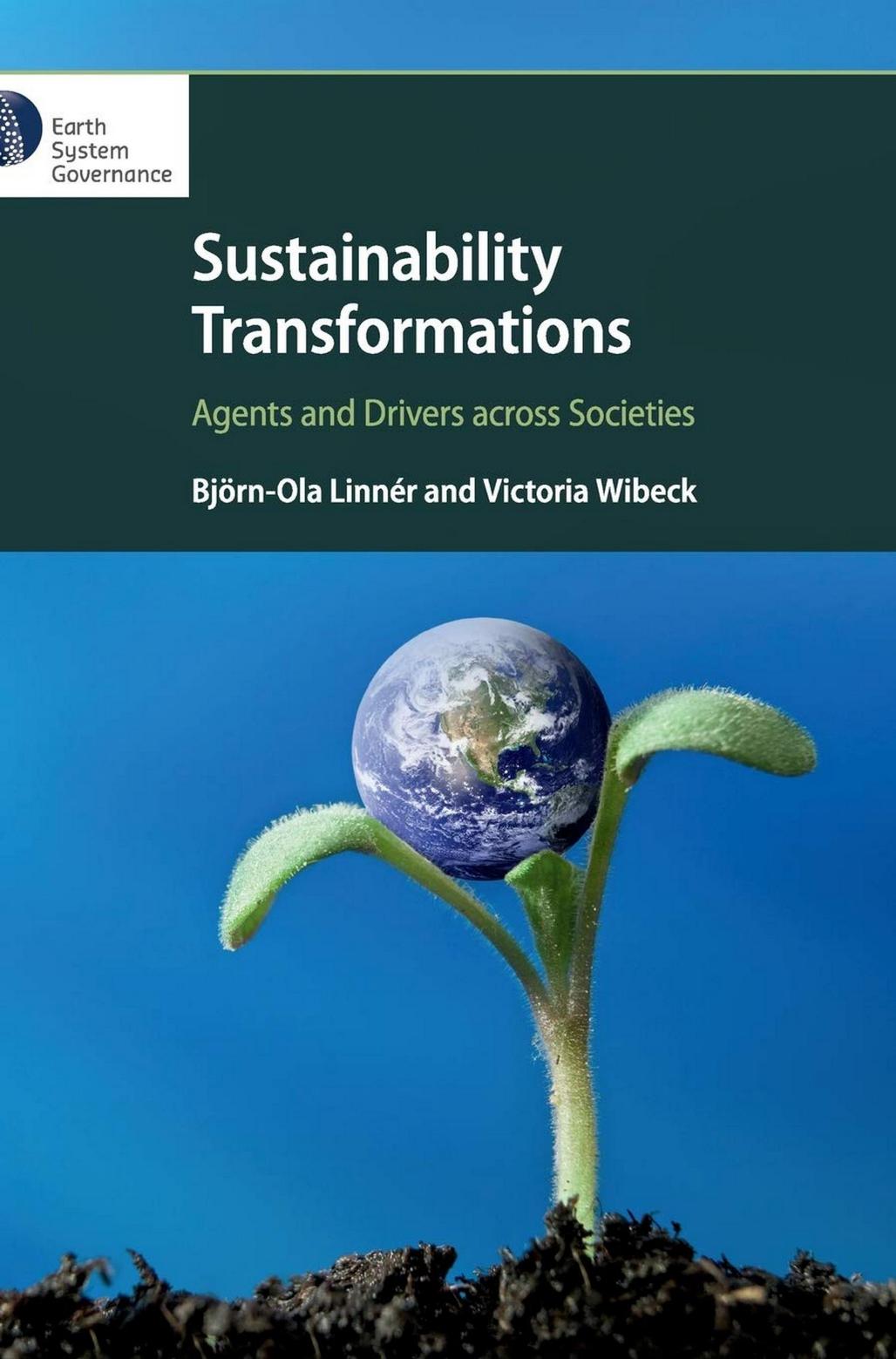 Sustainability Transformations: Agents and Drivers across Societies by Unknow