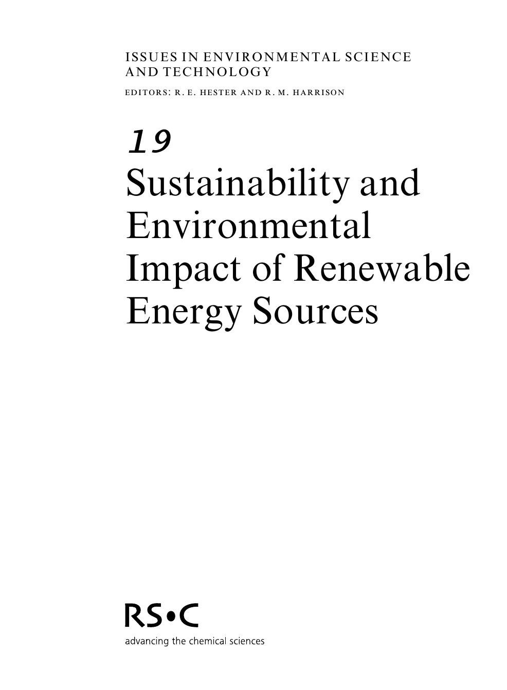 Sustainability and Environmental Impact of Renewable Energy Sources (Issues in Environmental Science and Technology) by R.M. Harrison R.E. Hester