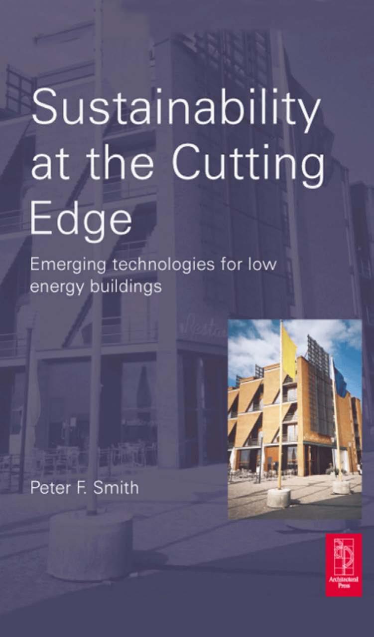 Sustainability at the Cutting Edge: Emerging Technologies for Low Energy Buildings by Peter Smith