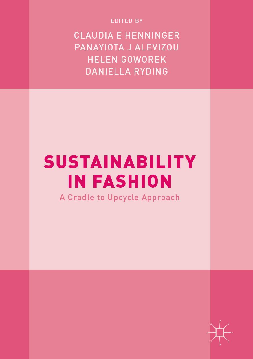 Sustainability in Fashion: A Cradle to Upcycle Approach (Repost) by Unknow