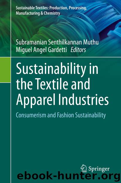 Sustainability in the Textile and Apparel Industries by Unknown