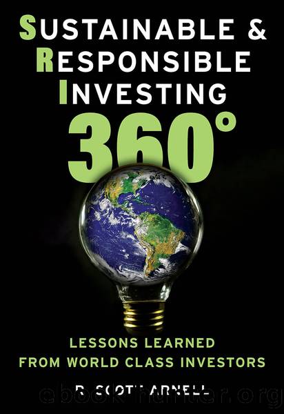 Sustainable & Responsible Investing 360Â° by R. Scott Arnell