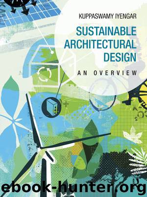 Sustainable Architectural Design: An Overview by Kuppaswamy Iyengar