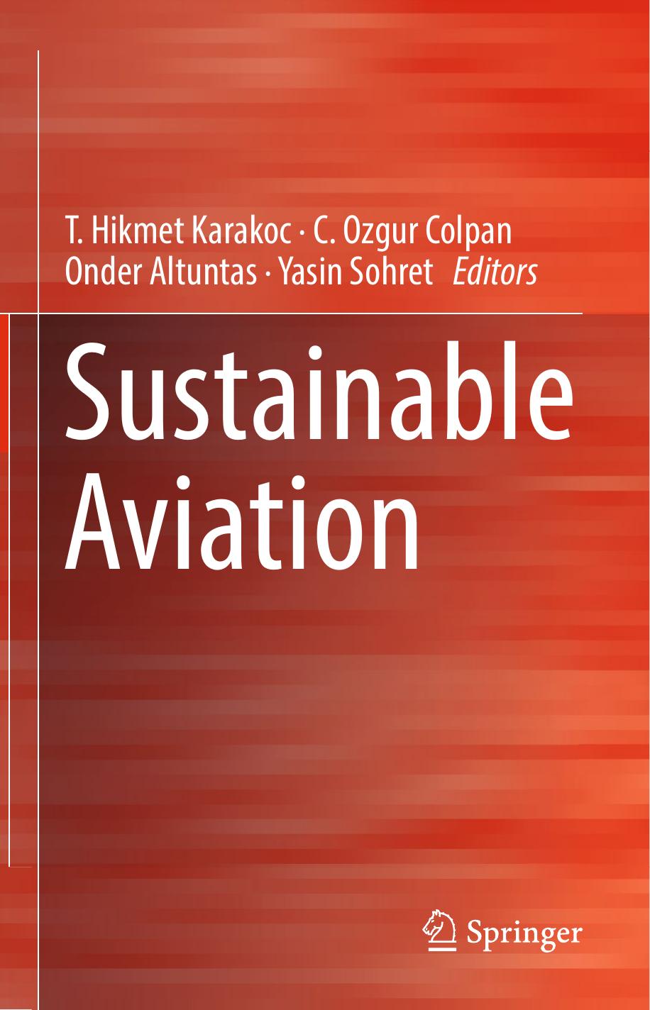Sustainable Aviation by T. Hikmet Karakoc C. Ozgur Colpan Onder Altuntas Yasin Sohret