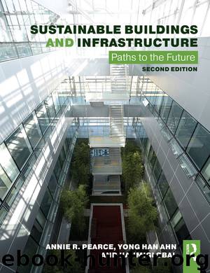 Sustainable Buildings and Infrastructure by Annie R. Pearce & Yong Han Ahn & HanmiGlobal