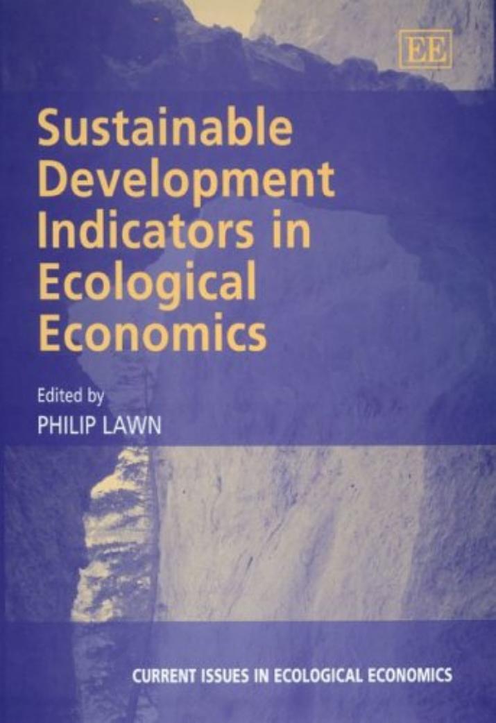 Sustainable Development Indicators in Ecological Economics (Current Issues in Ecological Economics Series) by Philip Lawn