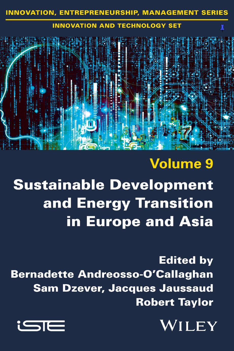 Sustainable Development and Energy Transition in Europe and Asia by Bernadette Andreosso-O'Callaghan; Sam Dzever; Jacques Jaussaud; Robert Taylor