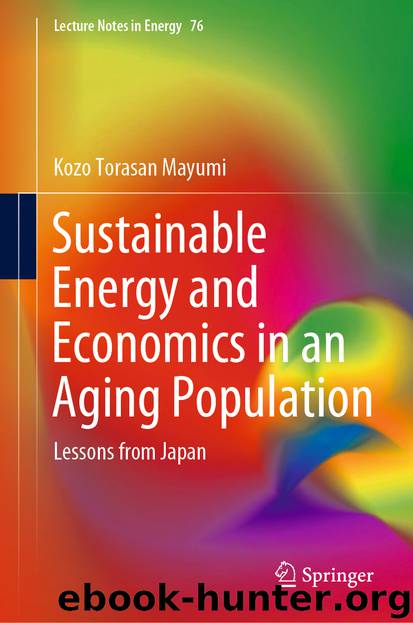 Sustainable Energy and Economics in an Aging Population by Kozo Torasan Mayumi