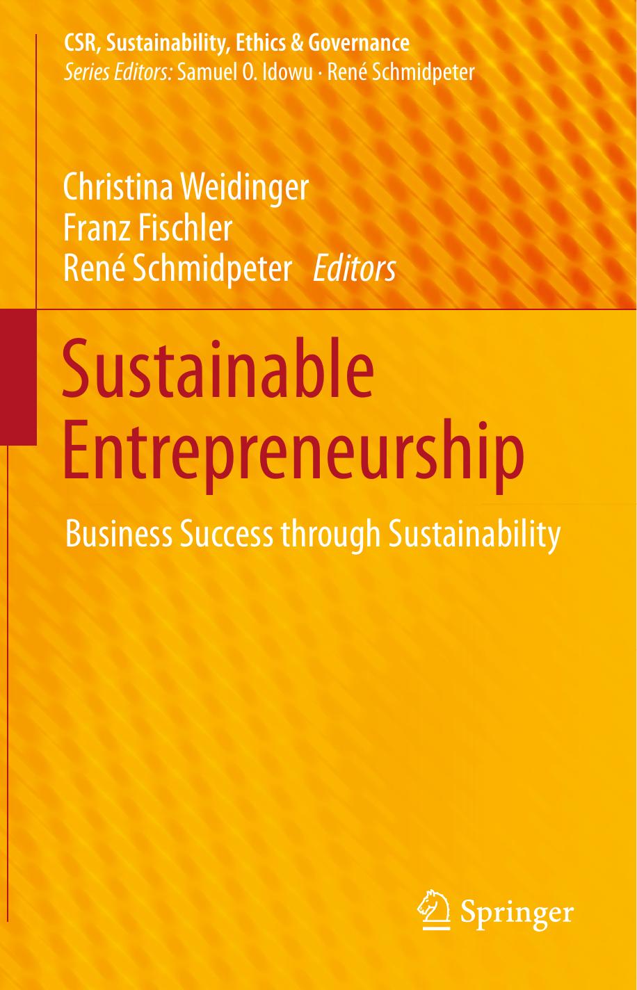 Sustainable Entrepreneurship: Business Success through Sustainability by Unknow