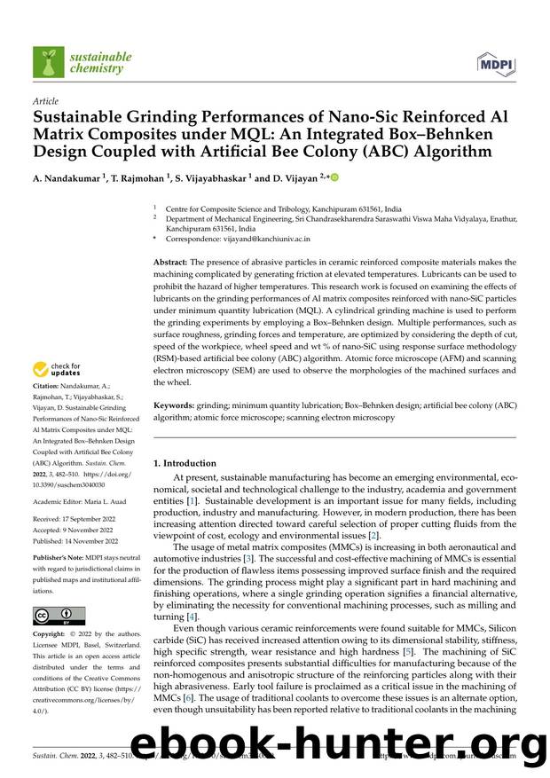 Sustainable Grinding Performances of Nano-Sic Reinforced Al Matrix Composites under MQL: An Integrated BoxâBehnken Design Coupled with Artificial Bee Colony (ABC) Algorithm by A. Nandakumar T. Rajmohan S. Vijayabhaskar & D. Vijayan