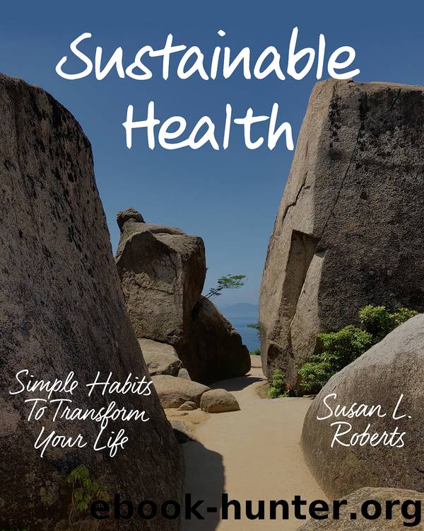 Sustainable Health by Susan L. Roberts
