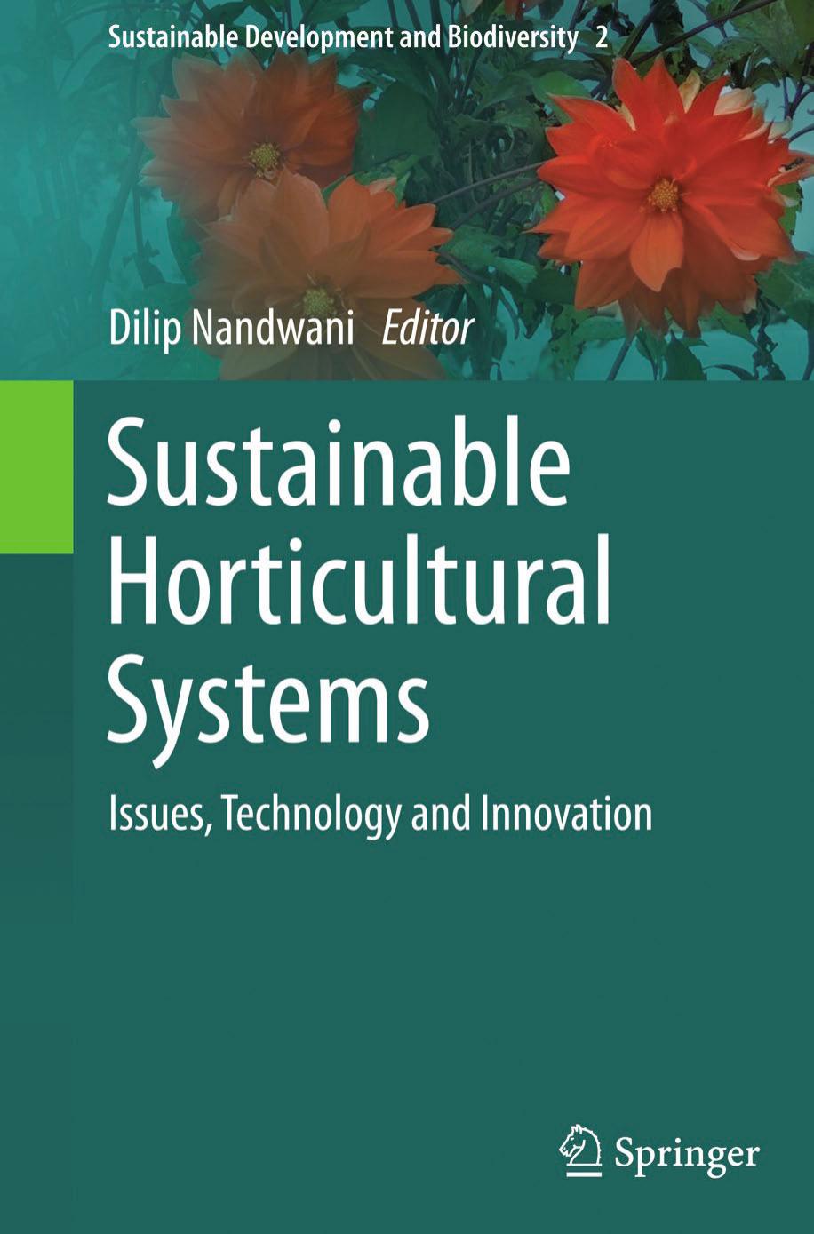 Sustainable Horticultural Systems: Issues, Technology and Innovation by Dilip Nandwani (eds.)