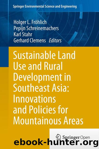 Sustainable Land Use and Rural Development in Southeast Asia: Innovations and Policies for Mountainous Areas by Holger L. Fröhlich Pepijn Schreinemachers Karl Stahr & Gerhard Clemens