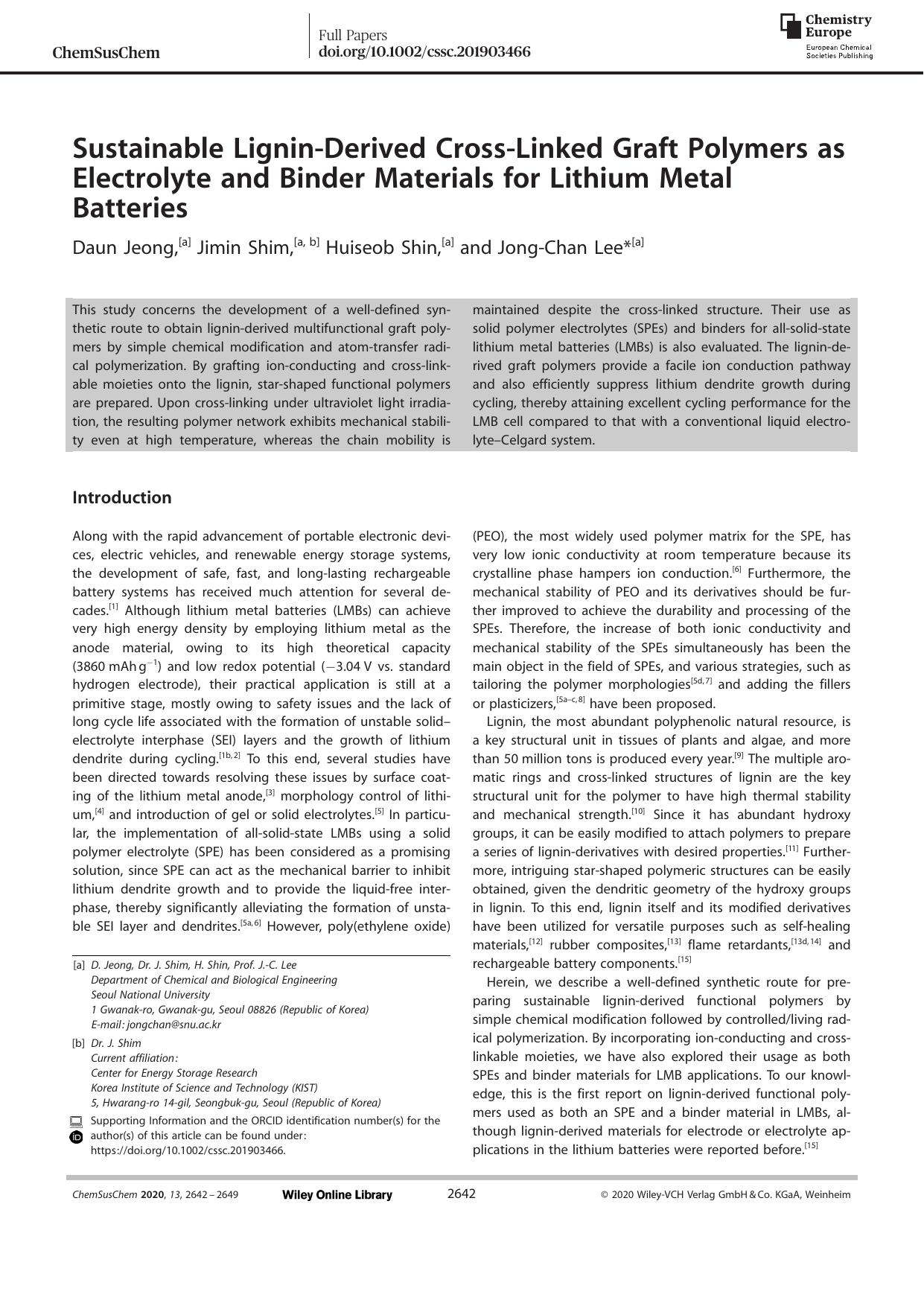 Sustainable LigninâDerived CrossâLinked Graft Polymers as Electrolyte and Binder Materials for Lithium Metal Batteries by Unknown