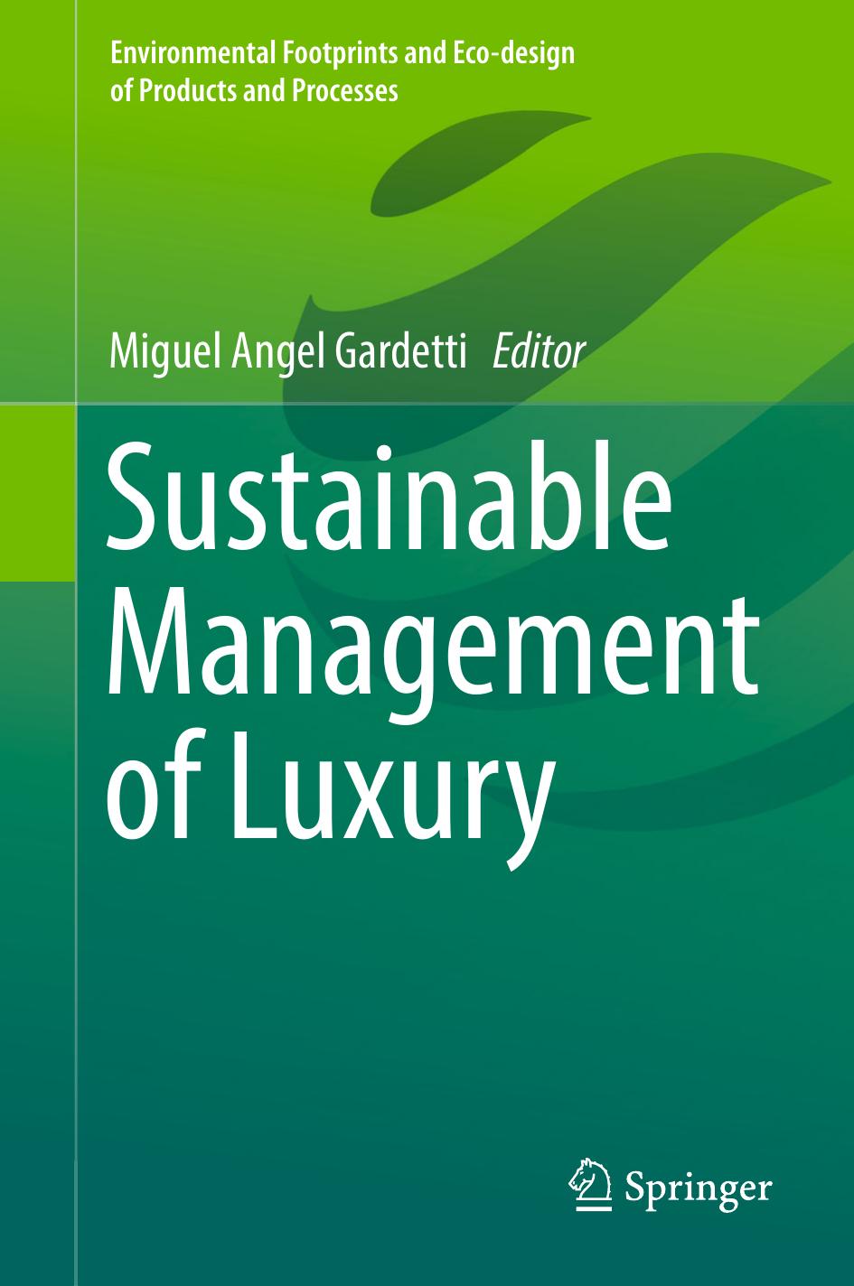 Sustainable Management of Luxury by Miguel Angel Gardetti (eds.)