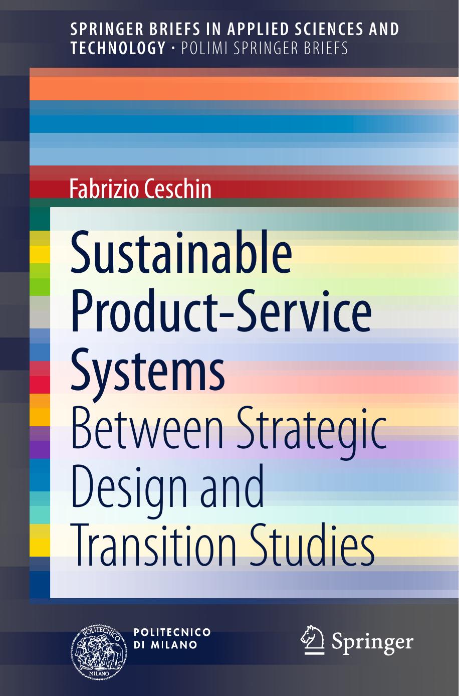 Sustainable Product-Service Systems by Between Strategic Design & Transition Studies (2014)