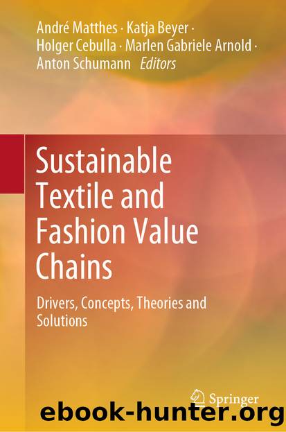 Sustainable Textile and Fashion Value Chains by Unknown