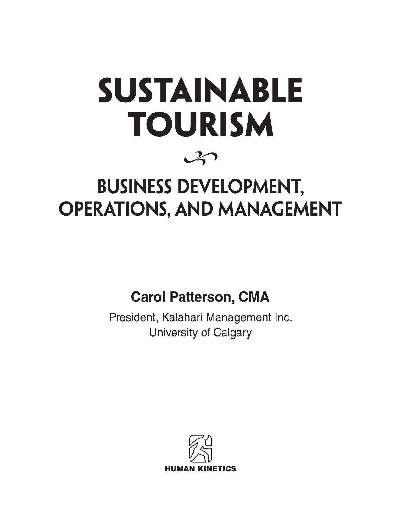 Sustainable Tourism with Web Resource: Business Development, Operations, and Management by Carol Patterson