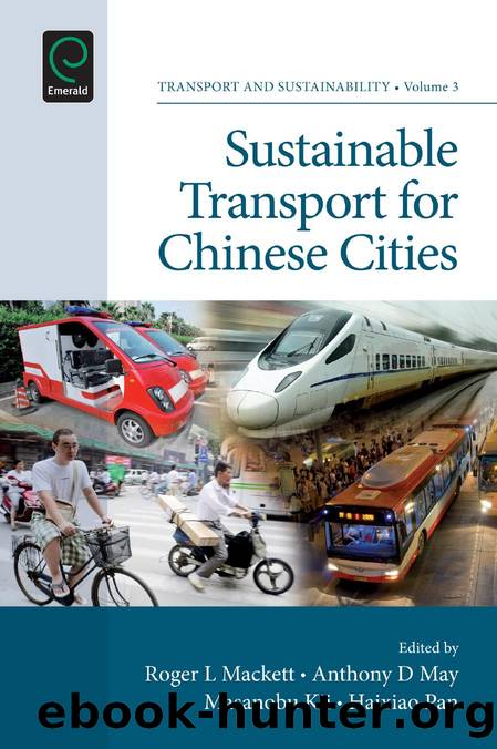 Sustainable Transport for Chinese Cities by Roger L. Mackett; Anthony D. May; Masanobu Kii; Haixiao Pan; Stephen Ison; Jon Shaw
