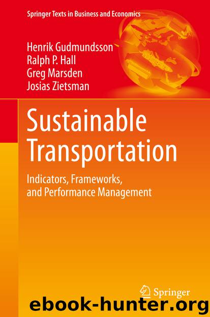 Sustainable Transportation by Henrik Gudmundsson Ralph P. Hall Greg Marsden & Josias Zietsman