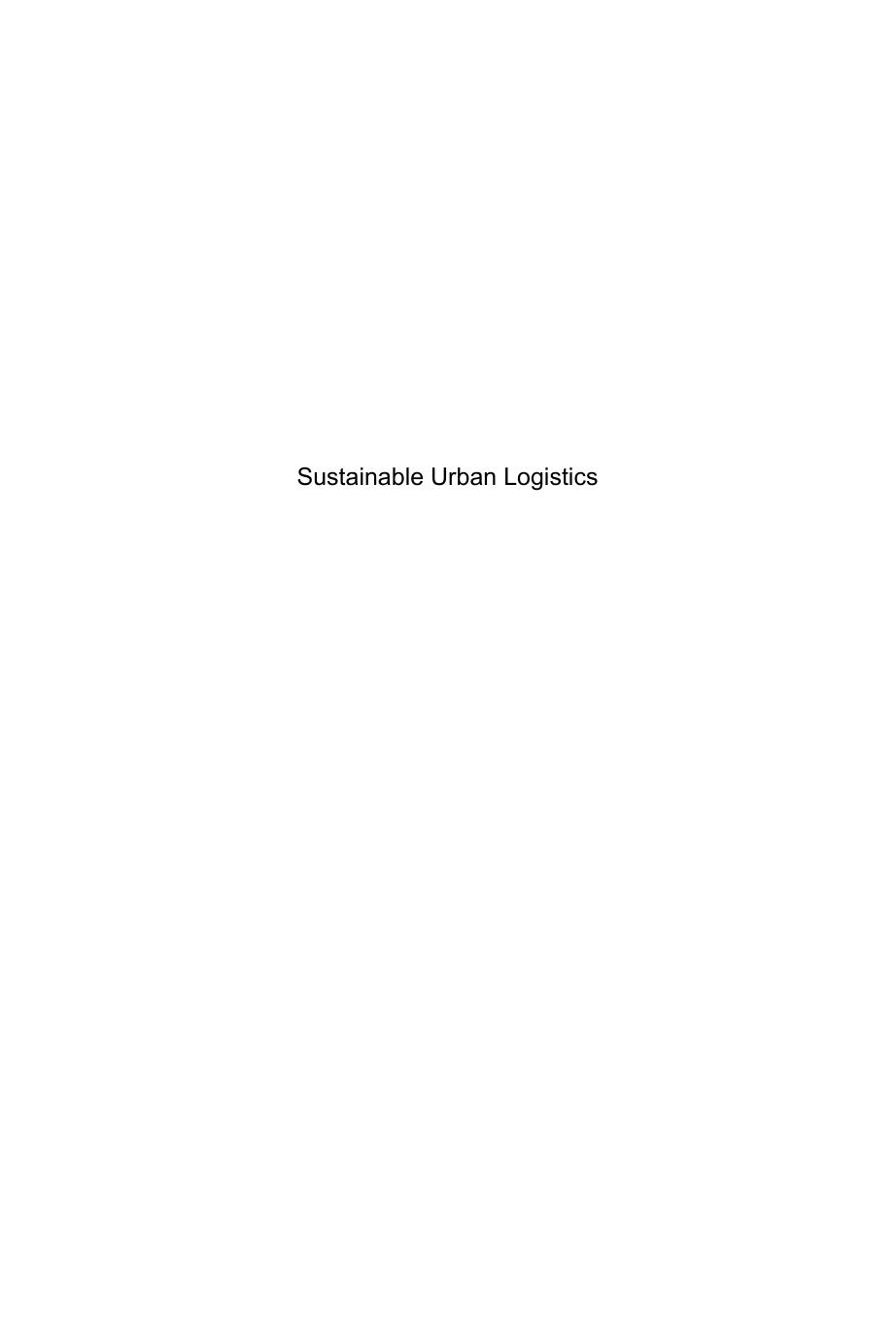 Sustainable Urban Logistics: Planning and Evaluation by Unknow