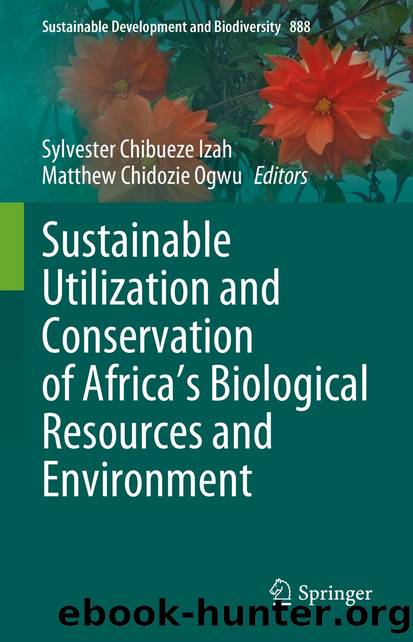 Sustainable Utilization and Conservation of Africaâs Biological Resources and Environment by Unknown