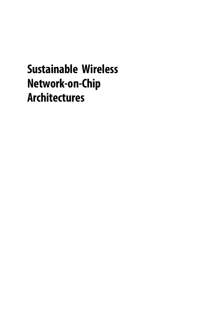 Sustainable Wireless Network-On-chip Architectures by Murray Jacob; Pande Partha Pratim; Shirazi Behrooz A.; Wettin Paul