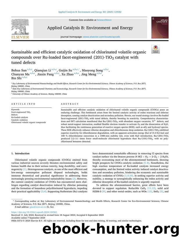 Sustainable and efficient catalytic oxidation of chlorinated volatile organic compounds over Ru-loaded facet-engineered {201}-TiO2 catalyst with tuned defects by unknow