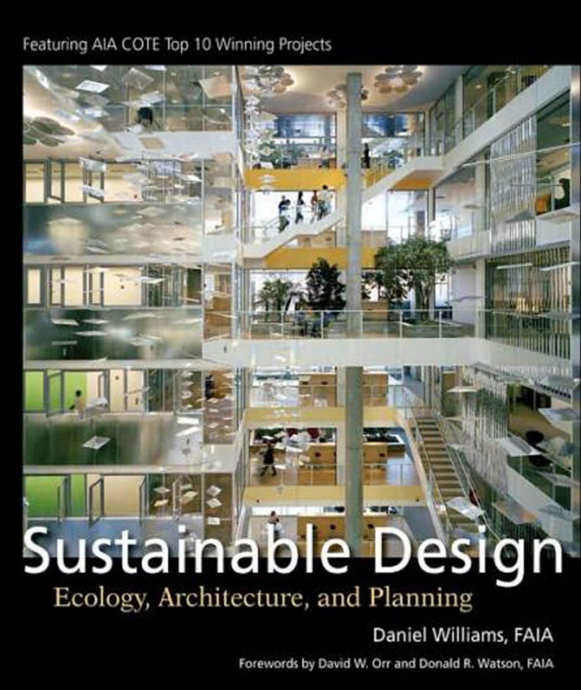 Sustainable design: ecology, architecture, and planning by Daniel Edward Williams