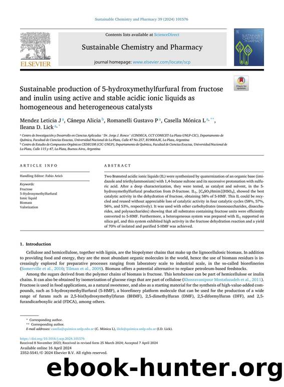Sustainable production of 5-hydroxymethylfurfural from fructose and inulin using active and stable acidic ionic liquids as homogeneous and heterogeneous catalysts by Mendez Leticia J & Cánepa Alicia & Romanelli Gustavo P & Casella Mónica L & Ileana D. Lick