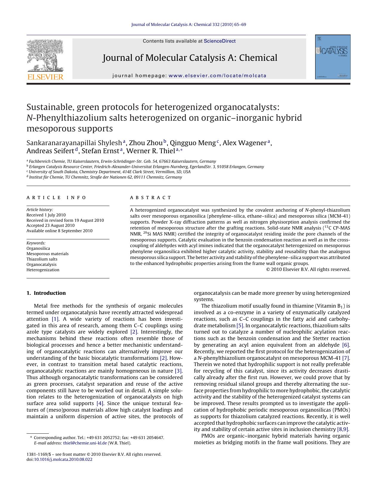 Sustainable, green protocols for heterogenized organocatalysts: N-Phenylthiazolium salts heterogenized on organicÃ¢â¬âinorganic hybrid mesoporous supports by Sankaranarayanapillai Shylesh