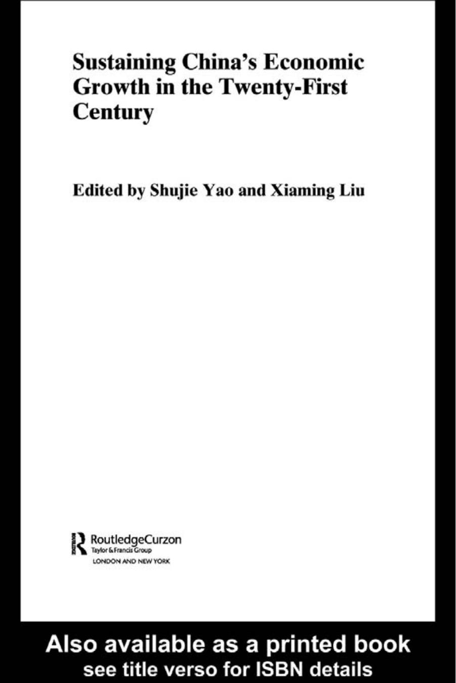 Sustaining China's Economic Growth in the 21st Century (Routledgecurzon Studies on the Chineseeconomy, 3) by Shijie Yao