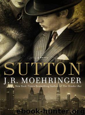 Sutton by J.R. Moehringer