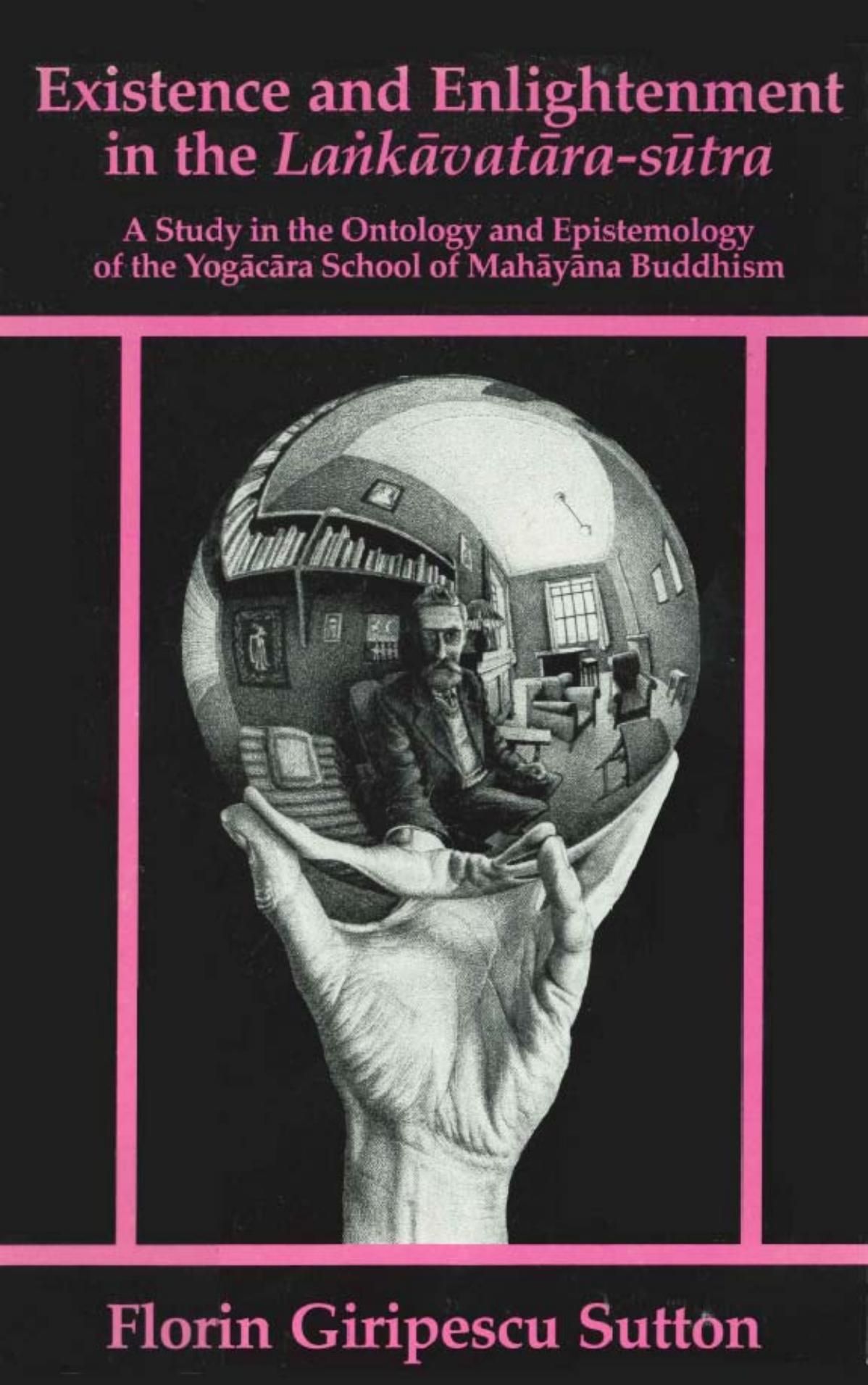 Sutton. Existence and enlightenment in the Lankavatara-sutra (1991) by Unknown