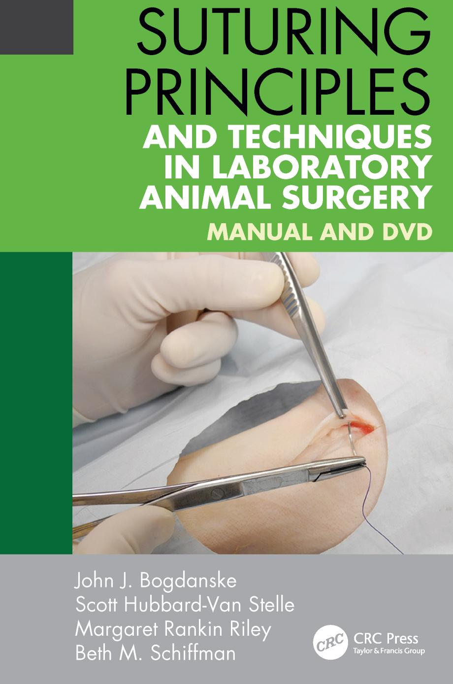 Suturing principles in laboratory animal surgery by Bogdanske John J