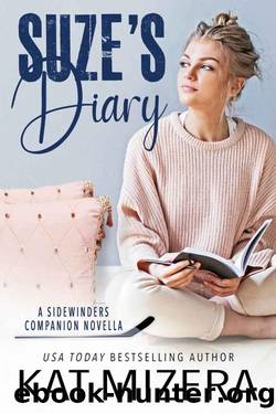 Suze's Diary: A Las Vegas Sidewinders Companion Novella by Kat Mizera